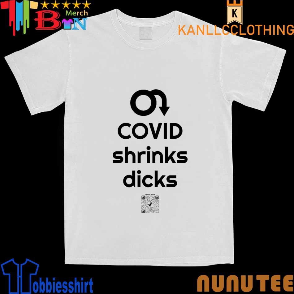 Covid Shrinks Dicks Shirt