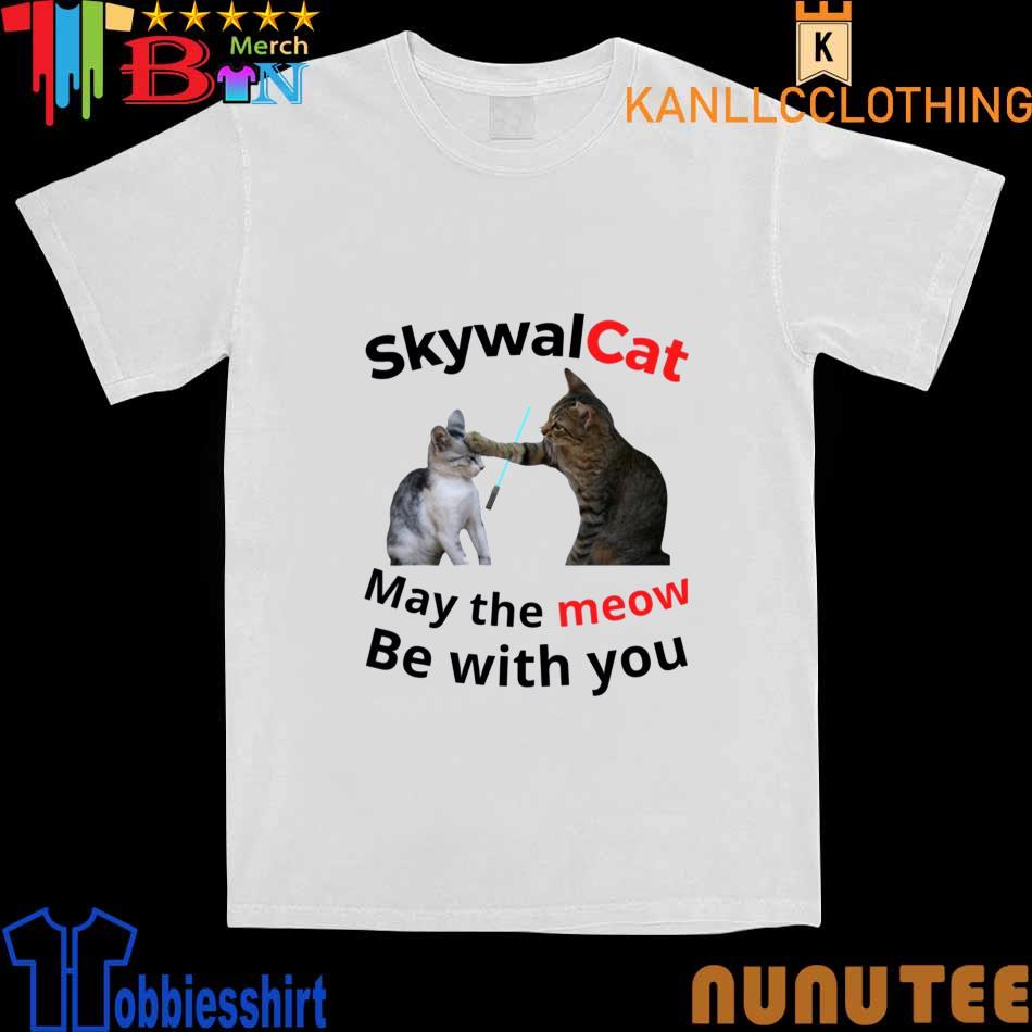 Skywalcat May The Meow Be With You Star Wars Kitten Cats T-shirt