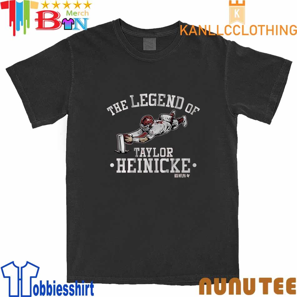 The Legend Of Taylor Heinicke shirt