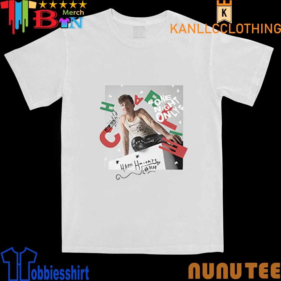 Charlieputh Merch One Night Only Happy Holidays Charlie shirt