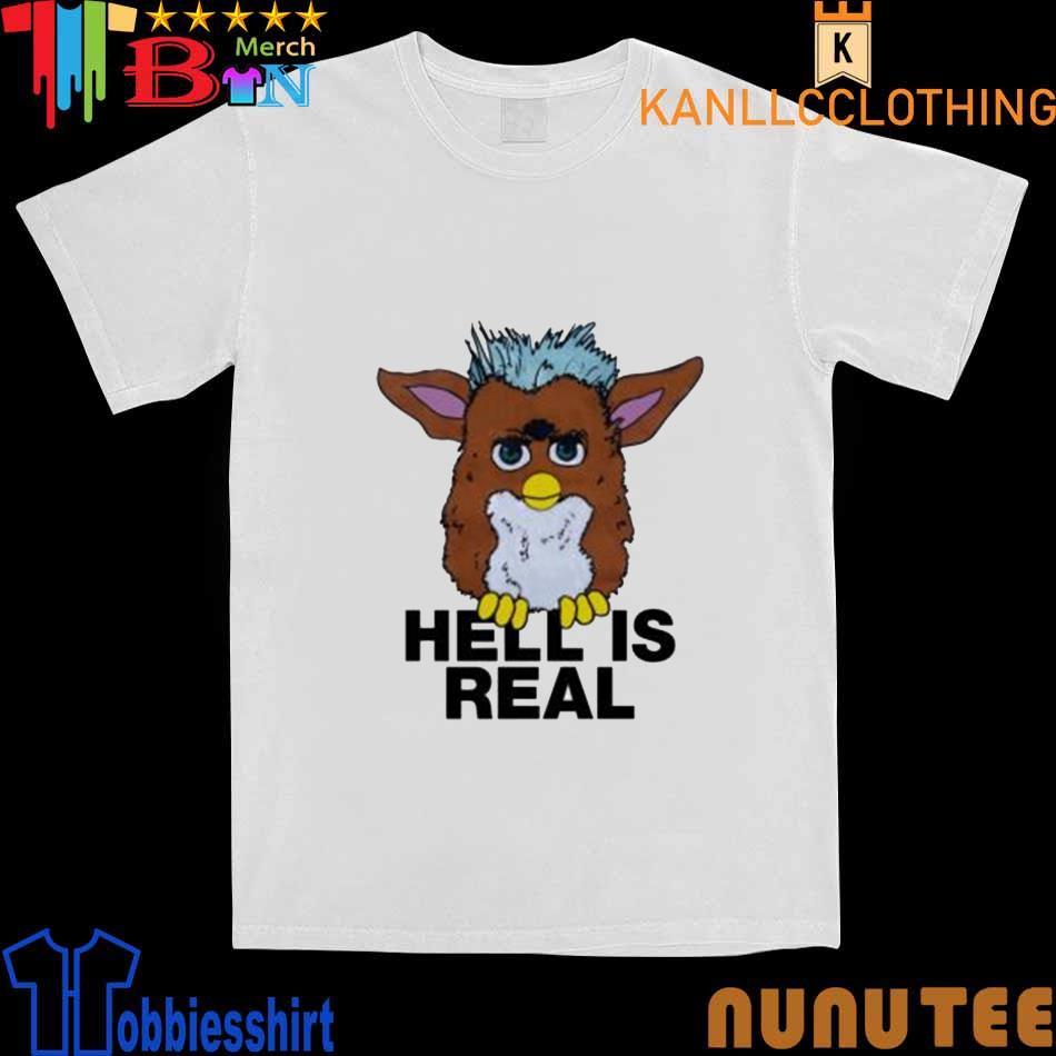 Furby Hell Is Real Tee Shirt