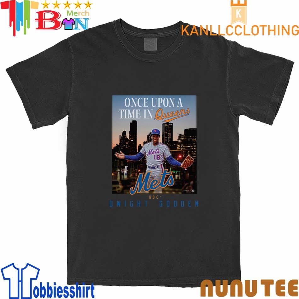 Once Upon a Time in Queen Mets Dwight Gooden shirt