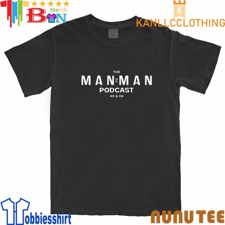 The Man 2 Man Podcast Ab & Db shirt