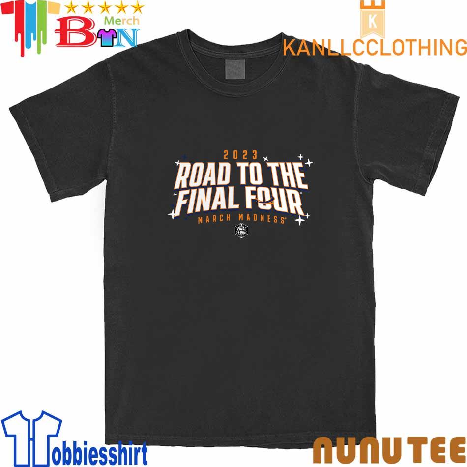 2023 Road to the Final Four March Madness shirt
