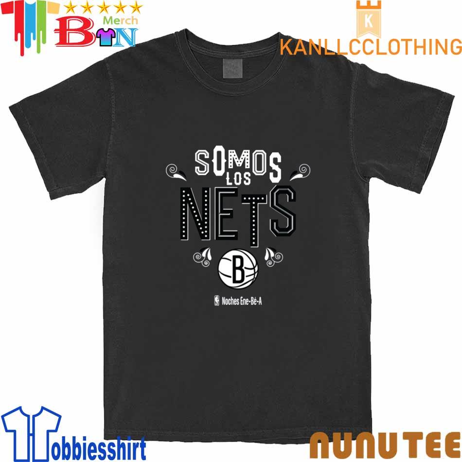 Original 2023 Somos Los Nets Noches Ene-Be-A Shirt