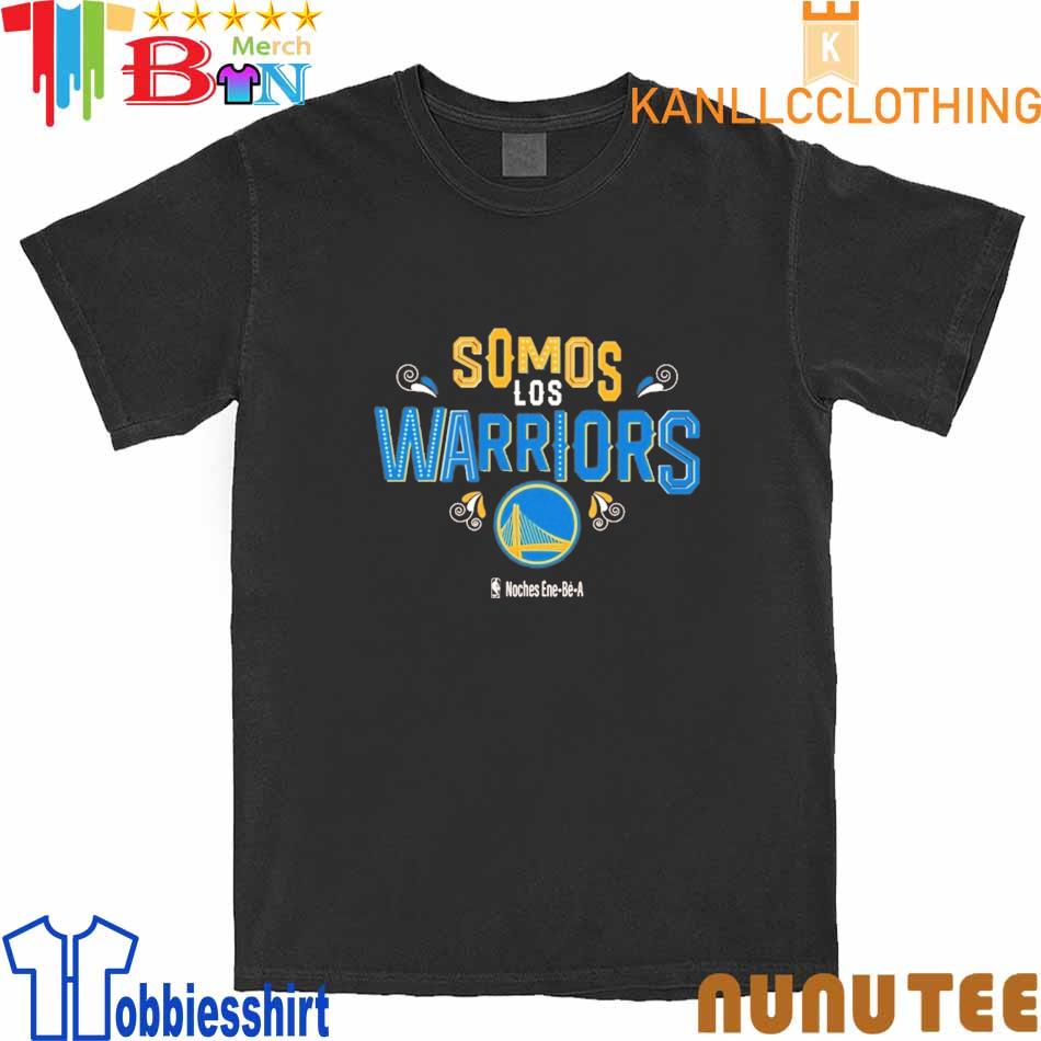 Original 2023 Somos Los Warriors Noches Ene-Be-A Shirt