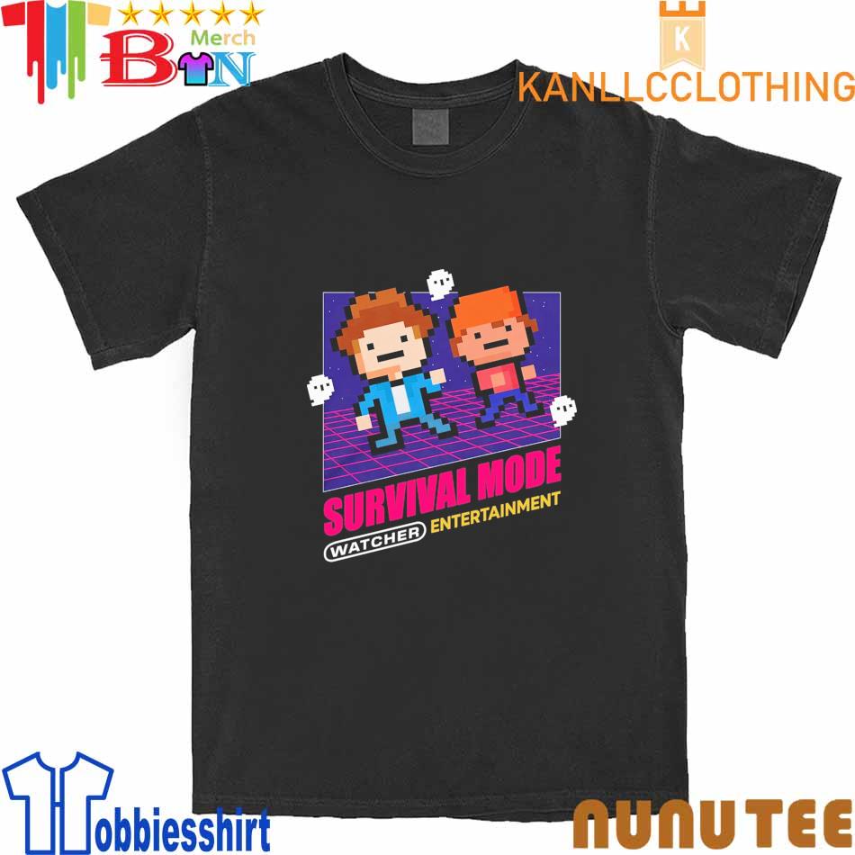 Survival Mode Watcher Entertainment shirt