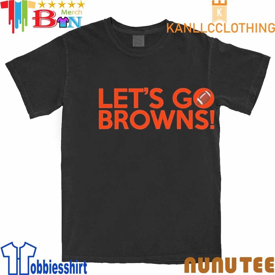 Let's Go Browns Shirt